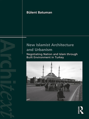 cover image of New Islamist Architecture and Urbanism